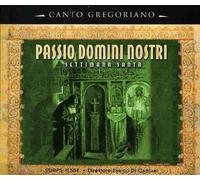 Canto Gregoriano - Passio Domini Nostri