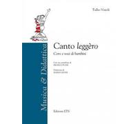 Canto leggèro. Coro e voci di bambini