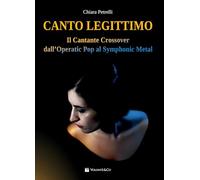 Canto legittimo. Il cantante crossover dall'operatic pop al symphonic metal