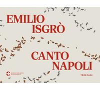 Canto Napoli - Isgrò Emilio