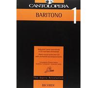 Cantolopera 1: baritono Riduzioni canto-pianoforte e CD con basi orchestrali