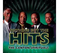 Canton Spirituals - Nothing But The Hits