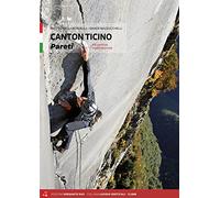 Canton Ticino. Pareti. Vie sportive moderne e trad.