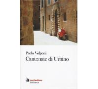 Cantonate Di Urbino - - 2024