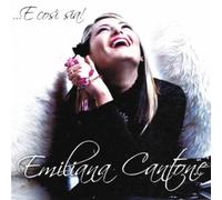 Cantone Emiliana ...E Cosi' Sia (CD)