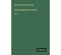 Cantos populares do Brazil: Vol. 1