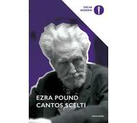 Cantos scelti. Testo inglese a fronte