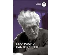 Cantos scelti. Testo inglese a fronte