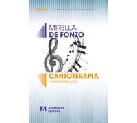 Cantoterapia. Il teorema del canto