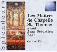 Cantus Cölln - Splendeurs:les Maitres de Chapelle
