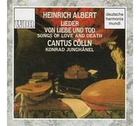 CANTUS COLLN (ensemble vocale) - Lieder von Liebe und Tod (1638 50)