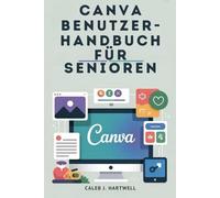 Canva-Benutzerhandbuch für Senioren