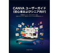 CANVA USER GUIDE FOR BEGINNERS AND SENIORS