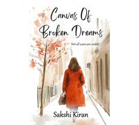 Canvas of Broken Dreams: Not all scars are visible!