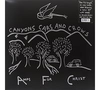 Canyons Cars And Crows - Amps for Christ (Vinile)