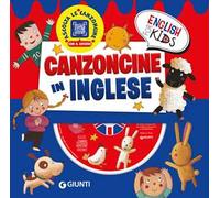 Canzoncine in inglese. Ediz. illustrata. Con CD Audio. Con QR code