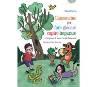 Canzoncine per fare, giocare, capire, imparare - Enrico Elena