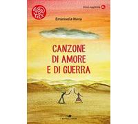 Canzone di amore e di guerra. Ediz. ad alta leggibilità