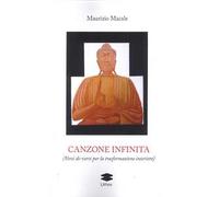 Canzone infinita (Versi di-versi per la trasformazione interiore)