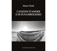 Canzoni d'amore e di funambolismo