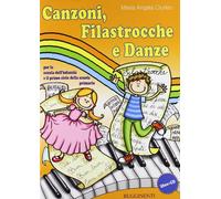 Canzoni, filastrocche e danze. Con CD