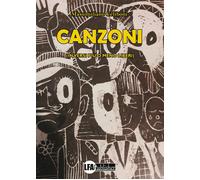 Canzoni (in versi più o meno liberi) - [LFA Publisher]