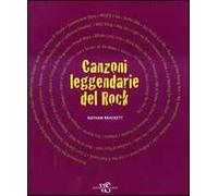 Canzoni leggendarie del rock. Ediz. illustrata