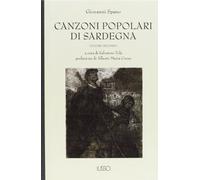 Canzoni popolari inedite in dialetto sardo centrale ossia logudorese (Vol. 2)