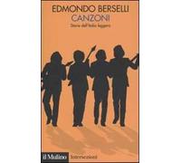 Canzoni. Storia dell'Italia leggera
