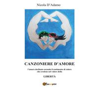 Canzoniere d’amore di Nicola D’Adamo, 2017, Youcanprint