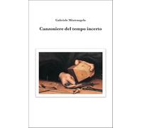 Canzoniere del tempo incerto