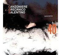 Canzoniere, Grecanico Salentino - 40 Quaranta