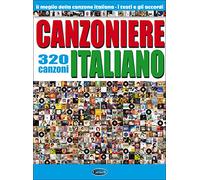 CANZONIERE ITALIANO - 320 CANZONI - AUTORI VARI