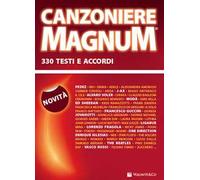 Canzoniere magnum. 330 testi e accordi