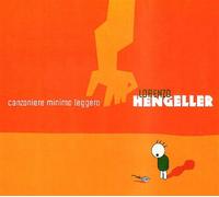 Canzoniere Minimo Leggero - Lorenzo Hengeller (Audio cd)
