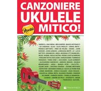 Canzoniere Ukulele Mitico