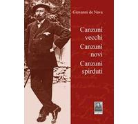 Canzuni vecchi, canzuni novi, canzuni spirduti
