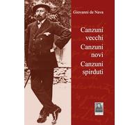 Canzuni vecchi, canzuni novi, canzuni spirduti