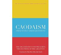 Caodaism: Frequently Asked Questions