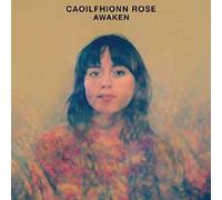 CAOILFHIONN ROSE - Awaken