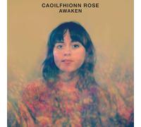 Caoilfhionn Rose - Awaken