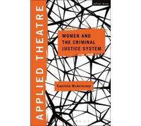 Caoimhe McAvinc Applied Theatre: Women and the Criminal Justice Sys (Tascabile)