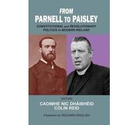 Caoimhe Nic Dhaibheid From Parnell to Paisley (Copertina rigida)