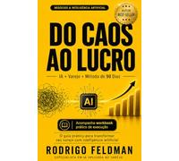 Caos ao Lucro: Como Transformar Seu Varejo em Uma Máquina Inteligente com IA em 90 Dias