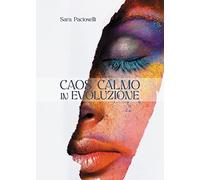 Caos calmo in evoluzione
