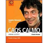 Caos calmo letto da Sandro Veronesi. Audiolibro. 12 CD Audio