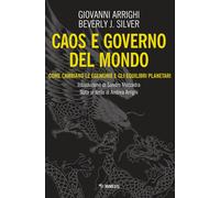 Caos e governo del mondo. Come cambiano le egemonie e gli equilibri planet...