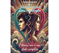 Caos Meraviglioso - Cuori in subbuglio L' Amore non è mai stato semplice
