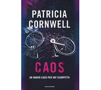 Caos. Un nuovo caso per Kay Scarpetta