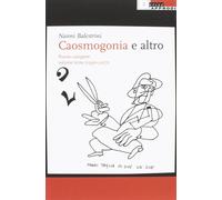 Caosmogonia e altro. Poesie complete. (1990-2017) (Vol. 3) [Paperback] [Feb 01,